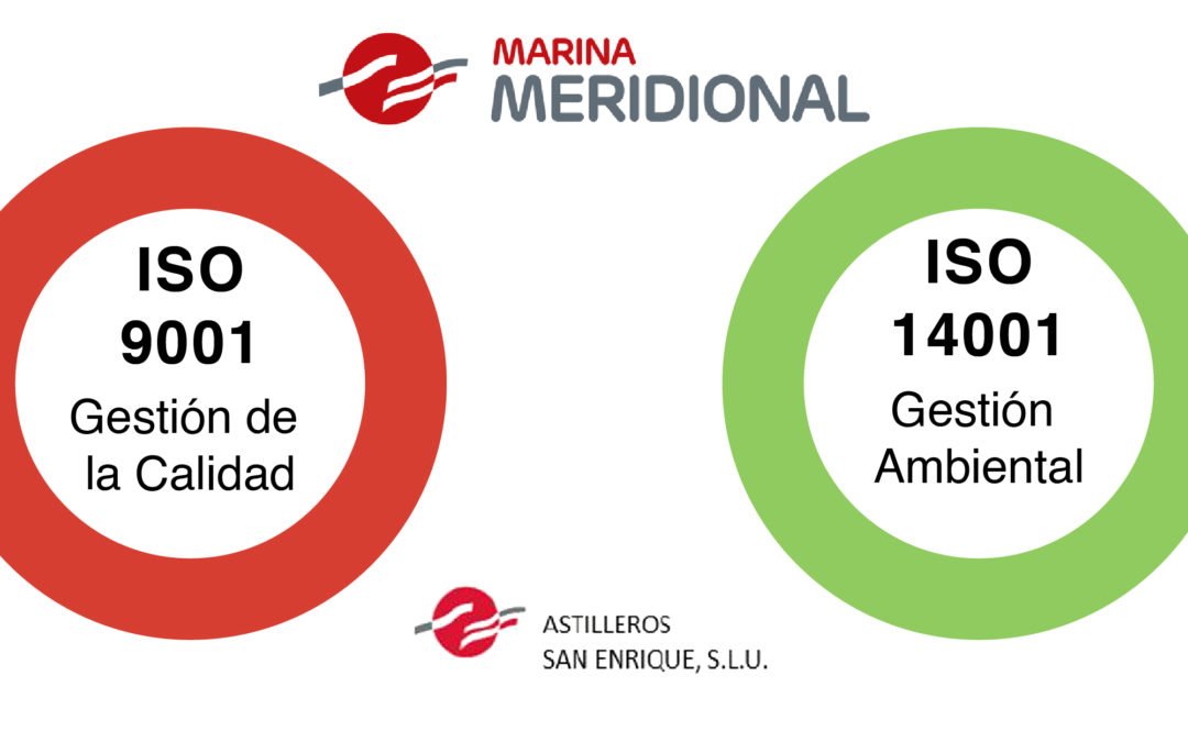 Astillero San Enrique actualiza las certificaciones de calidad y medioambiental ISO 9001 y 14001